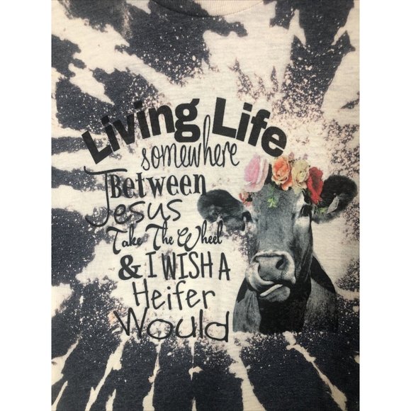 Fun Jesus Cow Women’s T-Shirt Tie Dyed Medium Living Life, I Wish A Heifer Would - Picture 4 of 7